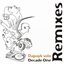Decade One Remixes