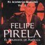 Felipe Pirela - Mi Historia Músical Volume 2