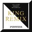 King Remix