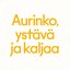 Aurinko, Ystävä Ja Kaljaa