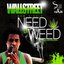 Need di Weed - Single