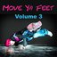 Move Ya Feet, Vol. 3