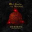 Rebirth – Greatest Hits (Music from the Games ‘Alan Wake’ 1 & 2 and ‘Control’)