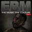 The Music The Culture: EBM Vol 2