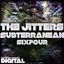 The Jitters / Subterranean