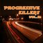 Progressive Killers Volume 2