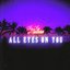 All Eyes On You - Single