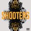 Shooters