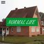 Normal Life