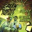 The Green Ghost Project