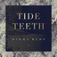 Tide Teeth