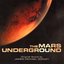 The Mars Underground