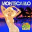 Monte Carlo Chill House Night (Chilled Grooves Deluxe Selection)