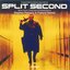 Split Second (Original Motion Picture Soundtrack)