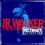 The Ultimate Collection: Junior Walker & The All Stars