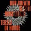 Our Breath Is Not Ours Alone