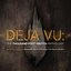 Deja Vu: The TFK Anthology