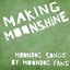 Making Moonshine 5 - EP