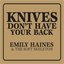 Knives Dont Have Your Back
