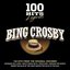 100 Hits Legends - Bing Crosby