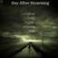 Day After Mourning