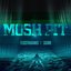 Mosh Pit (Feat. Casino)