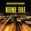 Keine Eile