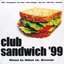 Club Sandwich '99