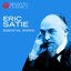 Eric Satie - Essential Works