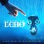 Earth to Echo (Music from the Motion Picture)