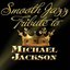 Michael Jackson Smooth Jazz Tribute