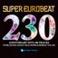 Super Eurobeat Vol. 230 - Anniversary Hits 100 Tracks - 神曲 Side