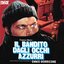 Il bandito dagli occhi azzurri (Original motion picture soundtrack)