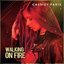 Walking on Fire - Single