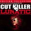 Cut Killer Lunatic