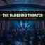 Live From The Bluebird Theater: Denver, CO - June 9, 2018