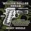 Million Dollar Dream -Chapter 4-  Money Muscle