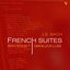 Bach: French Suites, BWV 812-817