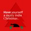 Have Yourself A Merry Indie Christmas Volume I