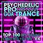 Progressive Psychedelic Goa Trance Top 100 Best Selling Chart Hits + DJ Mix V4