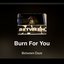 Burn For You - Single