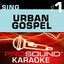 Sing Urban Gospel v.1 (Karaoke Performance Tracks)