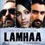 Lamhaa - The Untold Story of Kashmir...