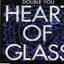 Heart of glass