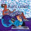 Putumayo Presents: Blues Lounge