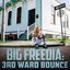 3rd Ward Bounce [Explicit]