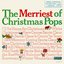 The Merriest of Christmas Pops