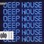 Deep House Anthems