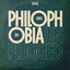 Philophobia (Unplugged)