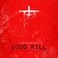 Good Kill (Original Motion Picture Soundtrack)